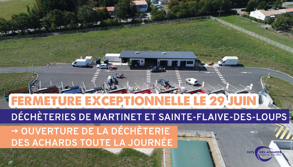 Fermeture decheterie 29-06-24